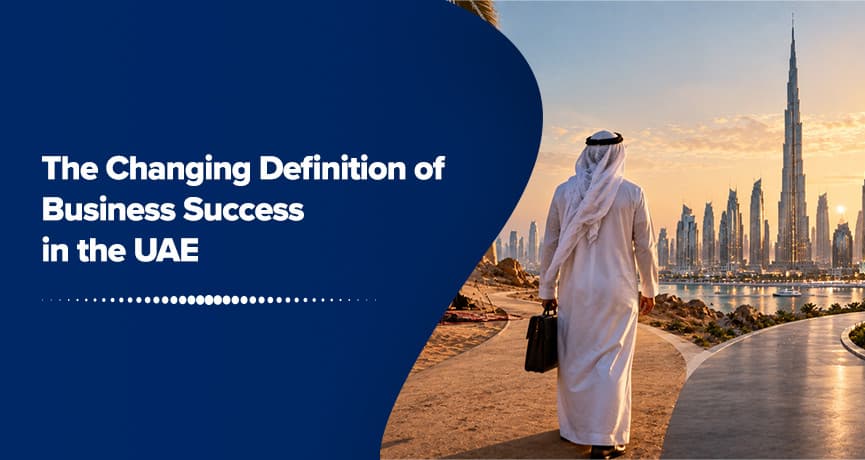 The Changing Definition of Business Success in the UAE