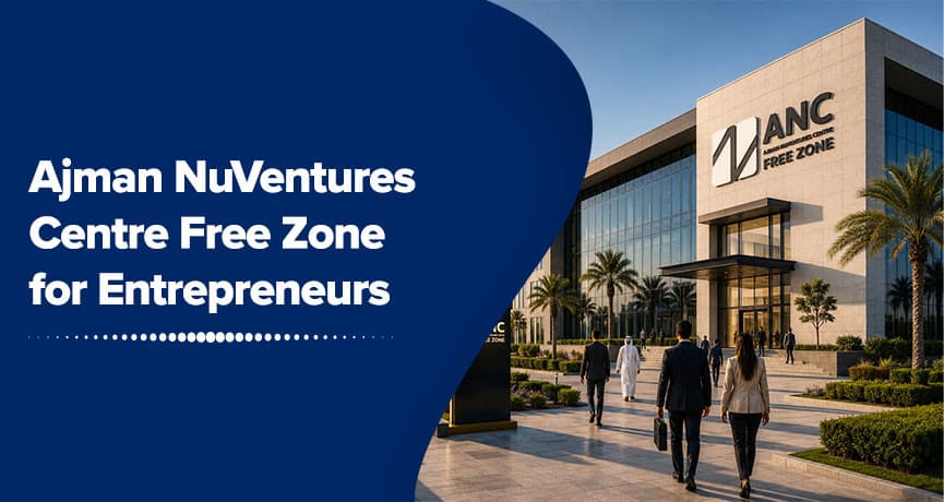 Ajman NuVentures Centre Free Zone for Entrepreneurs