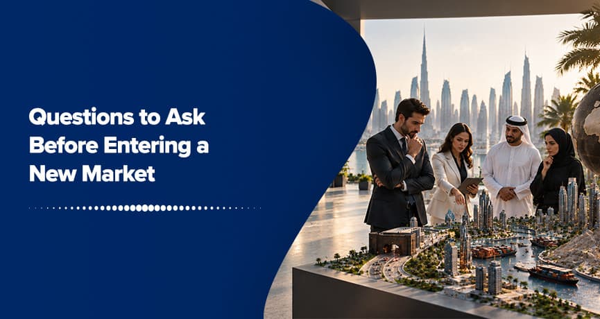 7 Questions to Ask Before Entering a New Market