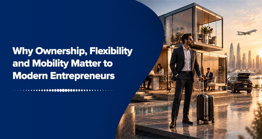 Why Ownership, Flexibility and Mobility Matter to Modern Entrepreneurs